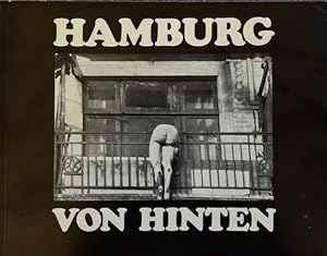 Hamburg von hinten. "Hinten" - das sind die Hinterhöfe der Metropole, die von der Sonne bloßgeste...