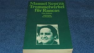 Trommelwirbel für Rancas : eine Ballade, die davon erzählt, was geschah, zehn Jahre, bevor Oberst...