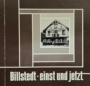 Imagen del vendedor de Billstedt - einst und jetzt. a la venta por Antiquariat J. Hnteler