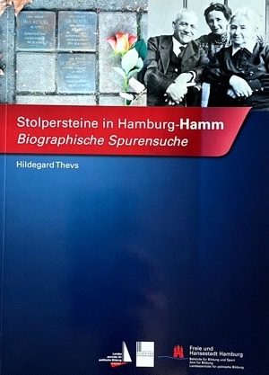 Stolpersteine in Hamburg-Hamm. Biographische Spurensuche.