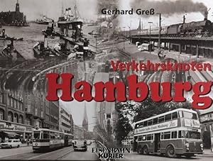 Seller image for Verkehrsknoten Hamburg. Unter Mitarbeit von Hermann Hoyer und Dierk Lawrenz. for sale by Antiquariat J. Hnteler