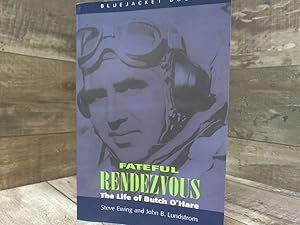 Bild des Verkufers fr Fateful Rendezvous: The Life of Butch O'Hare (Bluejacket Books) zum Verkauf von Archives Books inc.