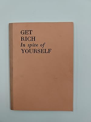 Imagen del vendedor de Get Rich In Spite of Yourself a la venta por Second Edition Books