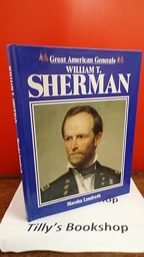 Image du vendeur pour Great American Generals: William T Sherman mis en vente par Tilly's Bookshop