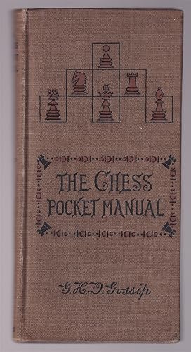 Bild des Verkufers fr The Chess Pocket Manual A Pocket Guide for Beginners and Advanced Players zum Verkauf von Riverwash Books (IOBA)