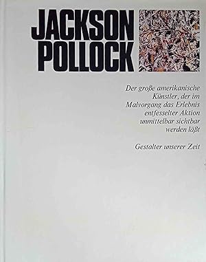 Seller image for Jackson Pollock. Oskar Btschmann / Gestalter unserer Zeit for sale by Logo Books Buch-Antiquariat