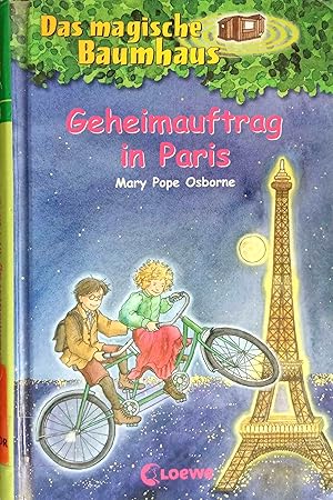 Bild des Verkufers fr Osborne, Mary Pope: Das magische Baumhaus; Teil: Bd. 33., Geheimauftrag in Paris. bers. aus dem Amerikan. von zum Verkauf von Logo Books Buch-Antiquariat