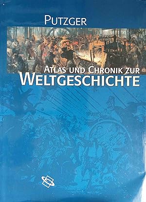 Seller image for Putzger - Atlas und Chronik zur Weltgeschichte. [hrsg. unter Mitarb. von Ernst Bruckmller . Autoren: Rudolf Berg .] for sale by Logo Books Buch-Antiquariat