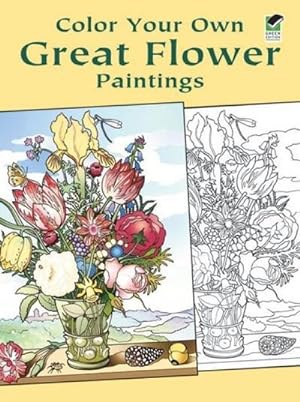 Seller image for Color Your Own Great Flower Paintings for sale by Smartbuy