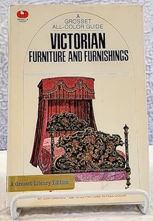 Bild des Verkufers fr VICTORIAN FURNITURE AND FURNISHINGS: A Grosset All Color Guide zum Verkauf von Windy Hill Books