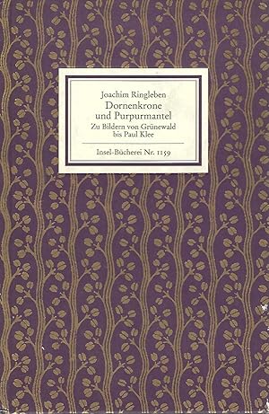 Immagine del venditore per Dornenkrone und Purpurmantel. Theologische Betrachtungen zu Bildern von Grnewald bis Paul Klee. venduto da Versandantiquariat Alraune