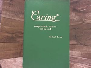 Seller image for Caring: Compassionate Concern for the Sick for sale by Archives Books inc.