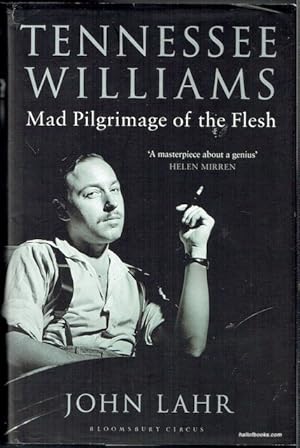 Image du vendeur pour Tennessee Williams: Mad Pilgrimage Of The Flesh mis en vente par Hall of Books