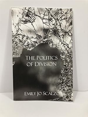 Bild des Verkufers fr The Politics of Division zum Verkauf von True Oak Books