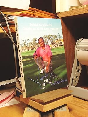 Seller image for David Graham's Guide to Golf Equipment for sale by Henniker Book Farm and Gifts