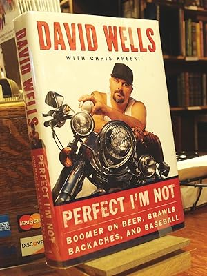 Seller image for Perfect I'm Not : Boomer on Beer, Brawls, Backaches, and Baseball for sale by Henniker Book Farm and Gifts