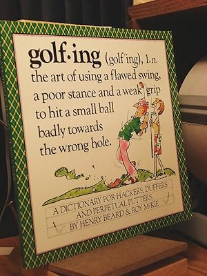 Seller image for Golfing: A Duffer's Dictionary for sale by Henniker Book Farm and Gifts
