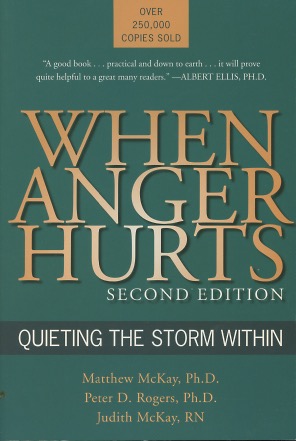 Imagen del vendedor de When Anger Hurts: Quieting the Storm Within a la venta por Kenneth A. Himber