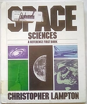 Space Sciences: A Reference First Book