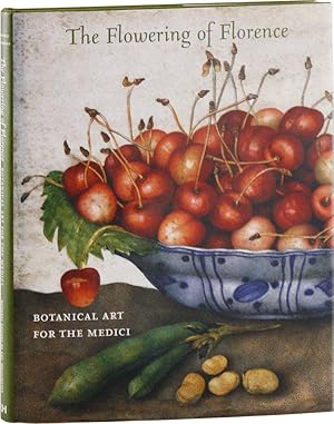 Bild des Verkufers fr The Flowering of Florence: Botanical Art for the Medici zum Verkauf von Lorne Bair Rare Books, ABAA