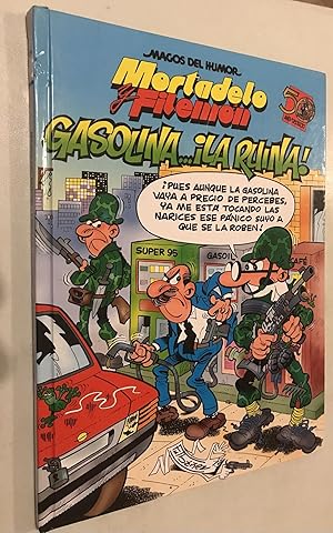 Imagen del vendedor de Mortadelo y Filemn. Gasolina. la ruina! (Magos del Humor 124) (Una Aventura De Mortadelo Y Filemon, 124) (Spanish Edition) a la venta por Once Upon A Time