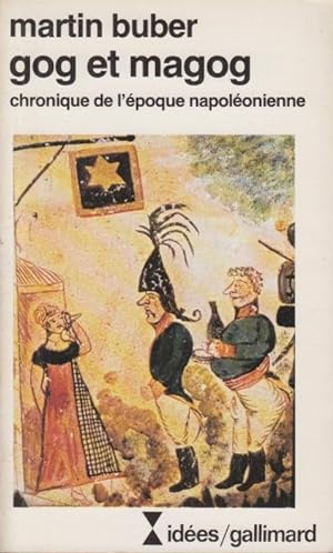 Imagen del vendedor de Gog et Magog. - Chronique de l'époque napoléonienne. (Traduit de l'allemand par Jean Loewenson-Lavi). a la venta por PRISCA