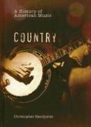 Seller image for History of Country, A (History of American Music S.) for sale by WeBuyBooks