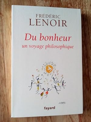 Image du vendeur pour Du bonheur: un voyage philosophique mis en vente par Claudine Bouvier