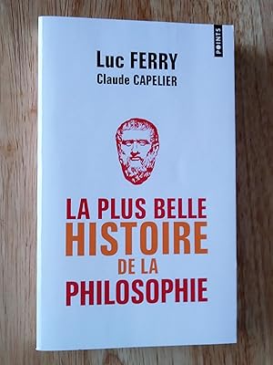 Seller image for La plus belle histoire de la philosophie for sale by Claudine Bouvier