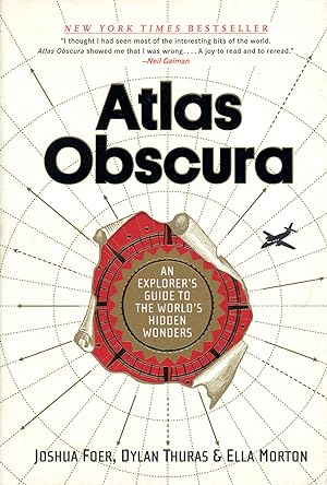 Seller image for Atlas Obscura: An Explorer's Guide to the World's Hidden Wonders for sale by Bagatelle Books