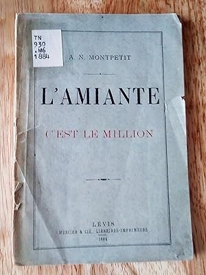 L'amiante, c'est le million