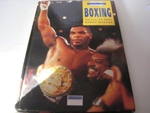 Image du vendeur pour Boxing The Last 25 Years mis en vente par WeBuyBooks