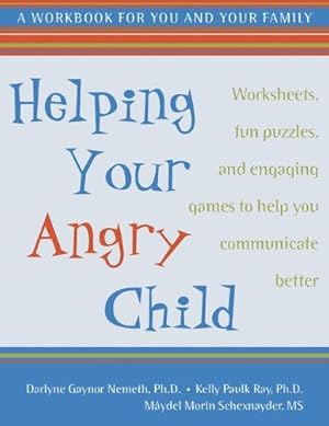Bild des Verkufers fr Helping Your Angry Child zum Verkauf von WeBuyBooks