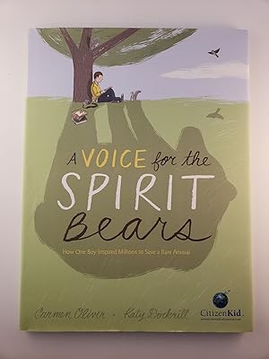 Seller image for A Voice for the Spirit Bears How One Boy Inspired Millions to Save a Rare Animal for sale by WellRead Books A.B.A.A.