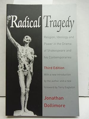 Seller image for Radical Tragedy: Religion, Ideology and Power in the Drama of Shakespeare and His Contemporaries for sale by Imperial Books and Collectibles