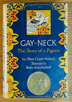 Immagine del venditore per Gay-Neck: The Story of a Pigeon venduto da Pistil Books Online, IOBA