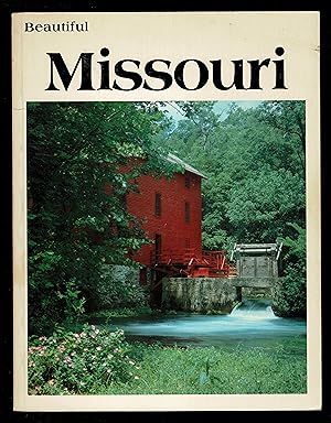 Seller image for Beautiful Missouri for sale by Granada Bookstore,            IOBA