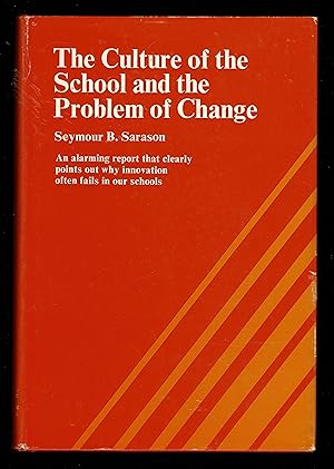 Seller image for The Culture Of The School And The Problem Of Change for sale by Granada Bookstore,            IOBA