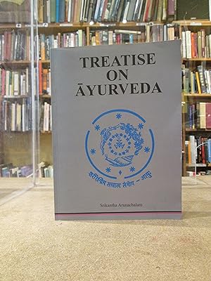 Seller image for Treatise on Ayurveda for sale by Kestrel Books