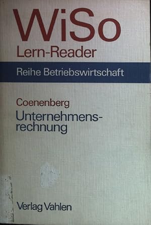 Bild des Verkufers fr Unternehmensrechnung : betriebl. Planungs- u. Kontrollrechnungen auf d. Basis von Kosten u. Leistungen. WiSo-Lern-Reader : Reihe Betriebswirtschaft zum Verkauf von books4less (Versandantiquariat Petra Gros GmbH & Co. KG)