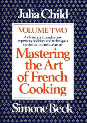 Image du vendeur pour Mastering the Art of French Cooking mis en vente par GreatBookPrices