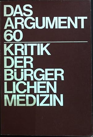 Bild des Verkufers fr Kritik der brgerlichen Medizin. Das Argument: Zeitschrift fr Philosophie und Sozialwissenschaften, Sonderband Nr. 60 zum Verkauf von books4less (Versandantiquariat Petra Gros GmbH & Co. KG)