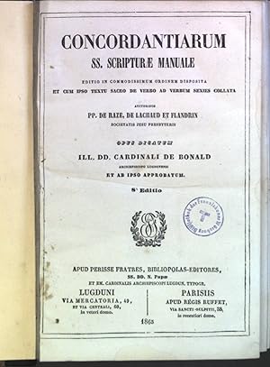 Bild des Verkufers fr Concordantiarum: SS. Scripturae manuale; editio in commissimum ordinem disposita et cum ipso textu sacro de verbo ad verbum sexies collata zum Verkauf von books4less (Versandantiquariat Petra Gros GmbH & Co. KG)