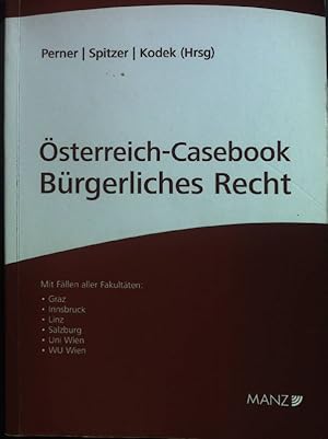 Immagine del venditore per sterreich-Casebook Brgerliches Recht ; Mit Fllen aller Fakultten: Graz, Innsbruck, Linz, Salzburg, Uni Wien, WU Wien. venduto da books4less (Versandantiquariat Petra Gros GmbH & Co. KG)