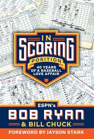 Seller image for In Scoring Position : 40 Years of a Baseball Love Affair for sale by GreatBookPrices
