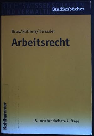 Bild des Verkufers fr Arbeitsrecht. Rechtswissenschaften und Verwaltung : Studienbcher zum Verkauf von books4less (Versandantiquariat Petra Gros GmbH & Co. KG)