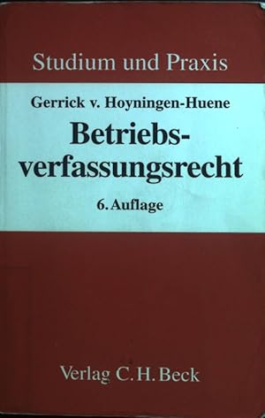 Image du vendeur pour Betriebsverfassungsrecht. Studium und Praxis mis en vente par books4less (Versandantiquariat Petra Gros GmbH & Co. KG)