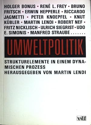 Bild des Verkufers fr Umweltpolitik : Strukturelemente in einem dynamischen Prozess. zum Verkauf von books4less (Versandantiquariat Petra Gros GmbH & Co. KG)