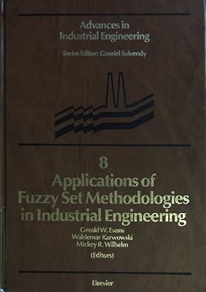 Immagine del venditore per Applications of Fuzzy Set Methodologies in Industrial Engineering. venduto da books4less (Versandantiquariat Petra Gros GmbH & Co. KG)