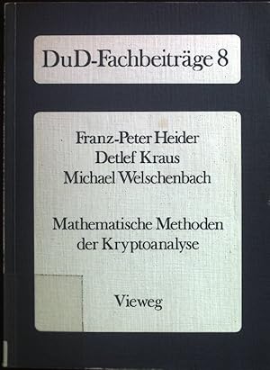 Immagine del venditore per Mathematische Methoden der Kryptoanalyse. DuD-Fachbeitrge ; 8 venduto da books4less (Versandantiquariat Petra Gros GmbH & Co. KG)